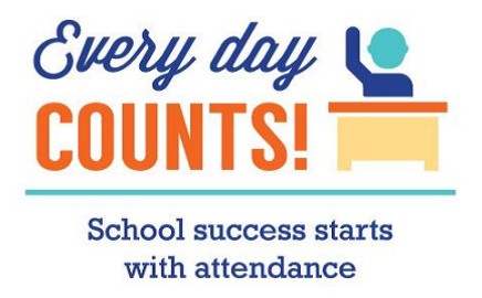 Every day counts! School success starts with attendance.